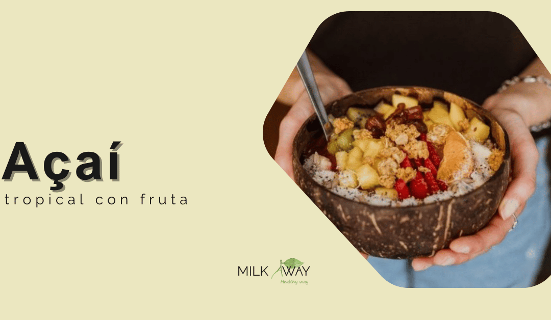 Tropical Açaí: receta saludable para preparar en casa y dónde disfrutarla en Sevilla